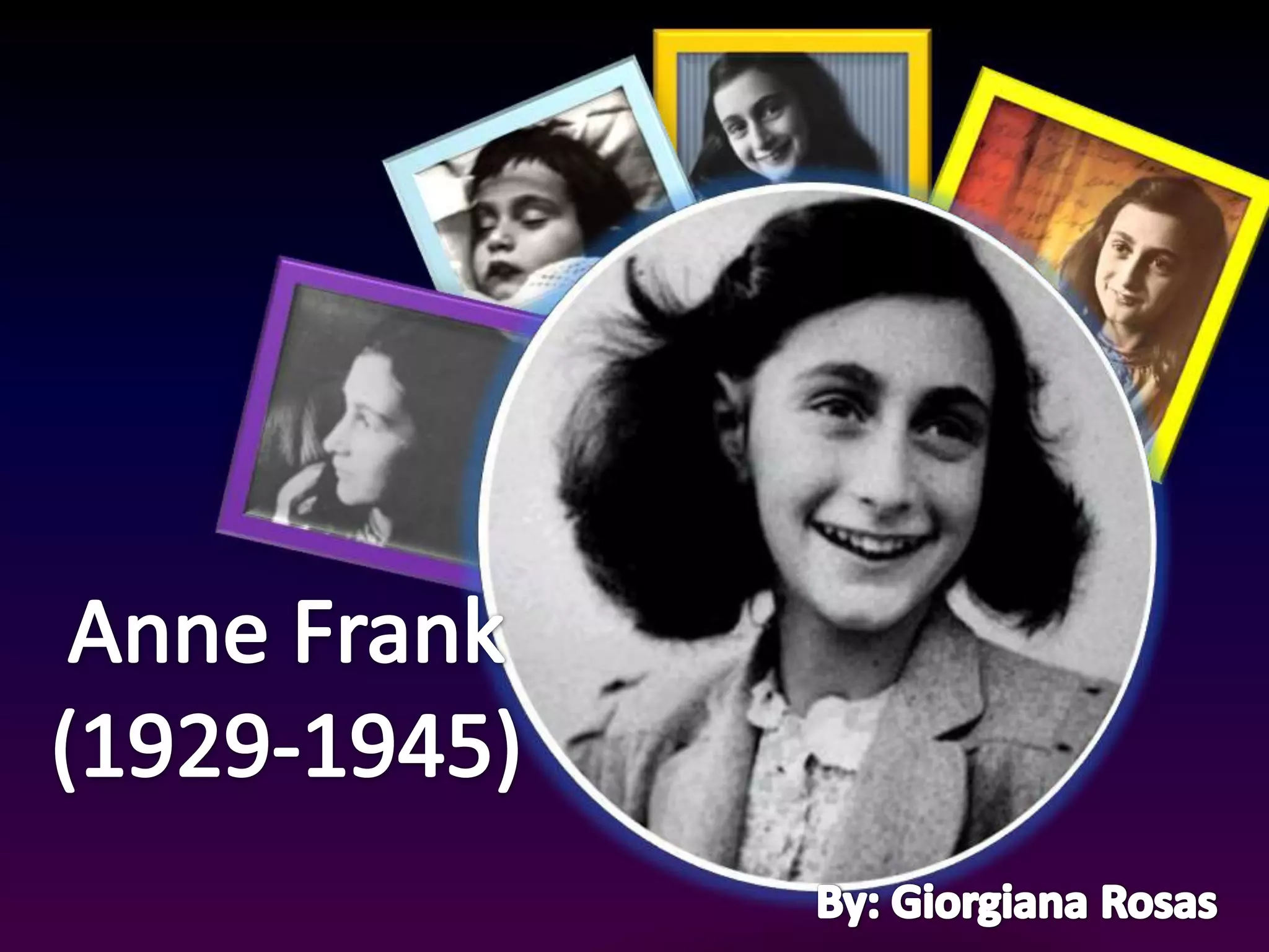 Presentation anne frank final corrected | PPT