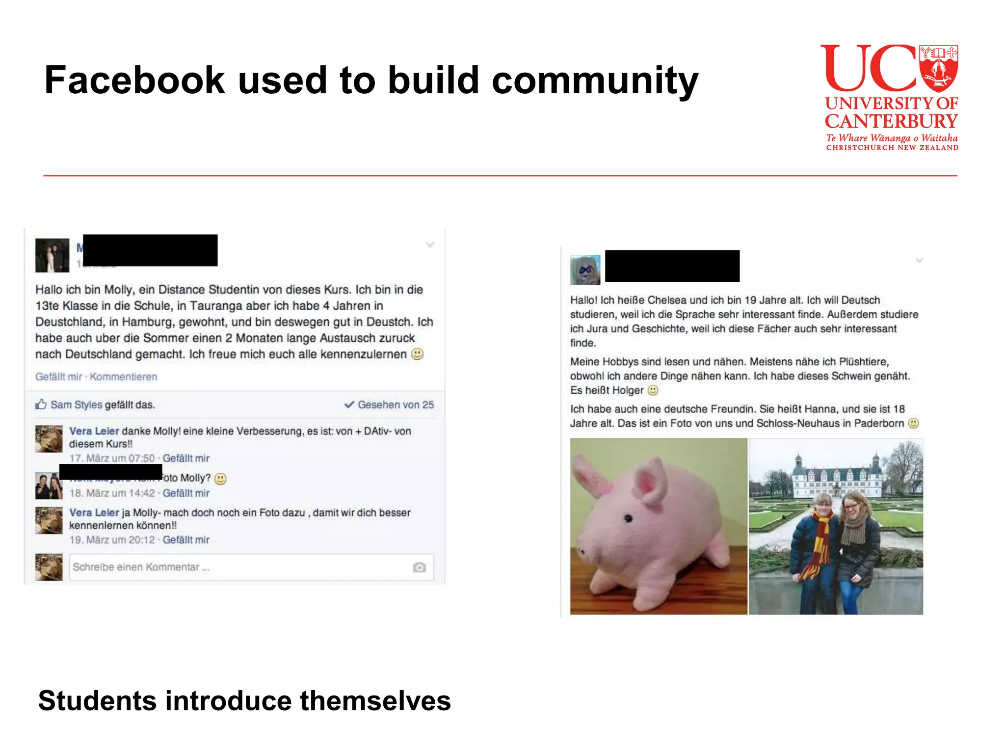 Facebook used to build community
Students introduce themselves
 