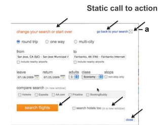 Static call to action
How was that form an anti-pattern – a
bad example of a call to action?
 