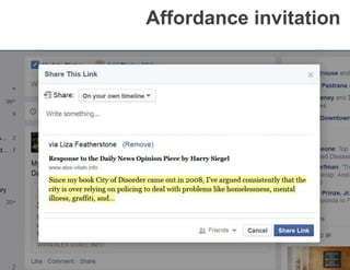 Affordance invitation
 
