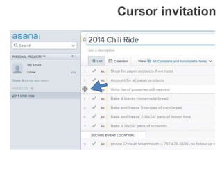 Cursor invitation
 