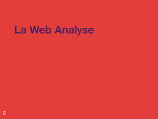 La Web Analyse
 