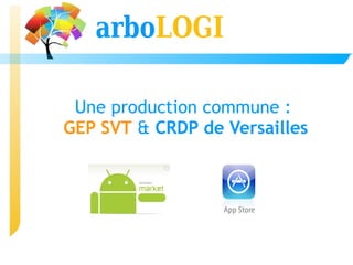 Une production commune :
GEP SVT & CRDP de Versailles
 