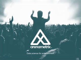Data Science for Entertainment
Data science for entertainment
®
 