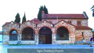 Agia Thedora Church
 