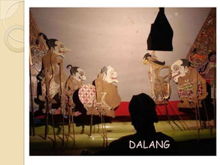 DALANG
 