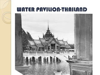 WATER PAVILION-THAILAND
 