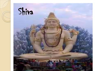 Shiva
 