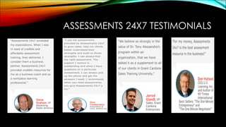 ASSESSMENTS 24X7 TESTIMONIALS
 