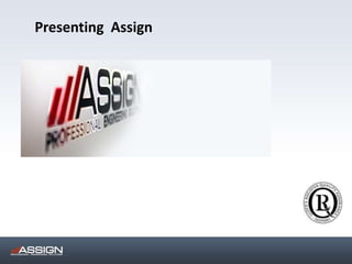 Presenting Assign
 