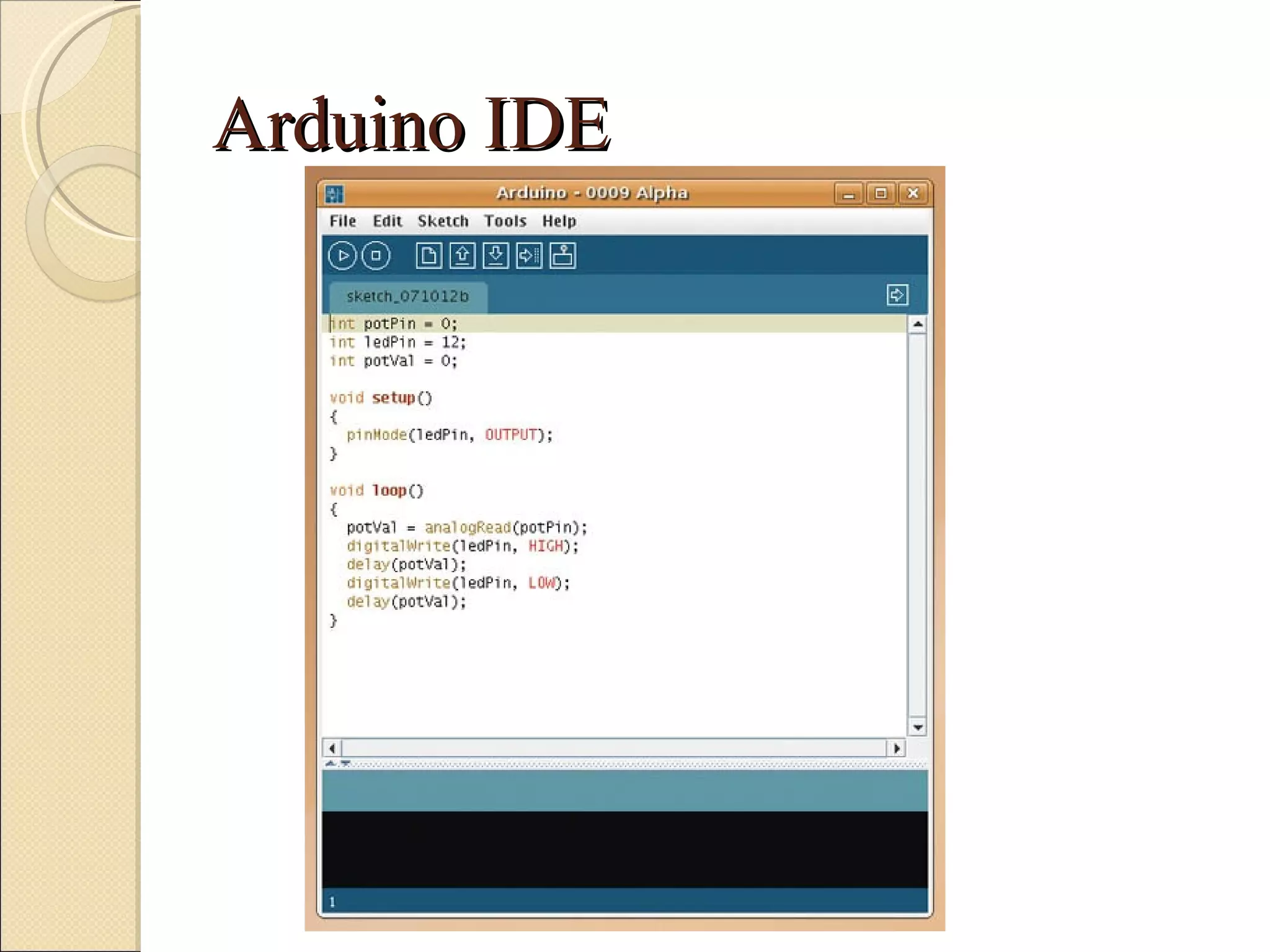 Arduino IDE
 
