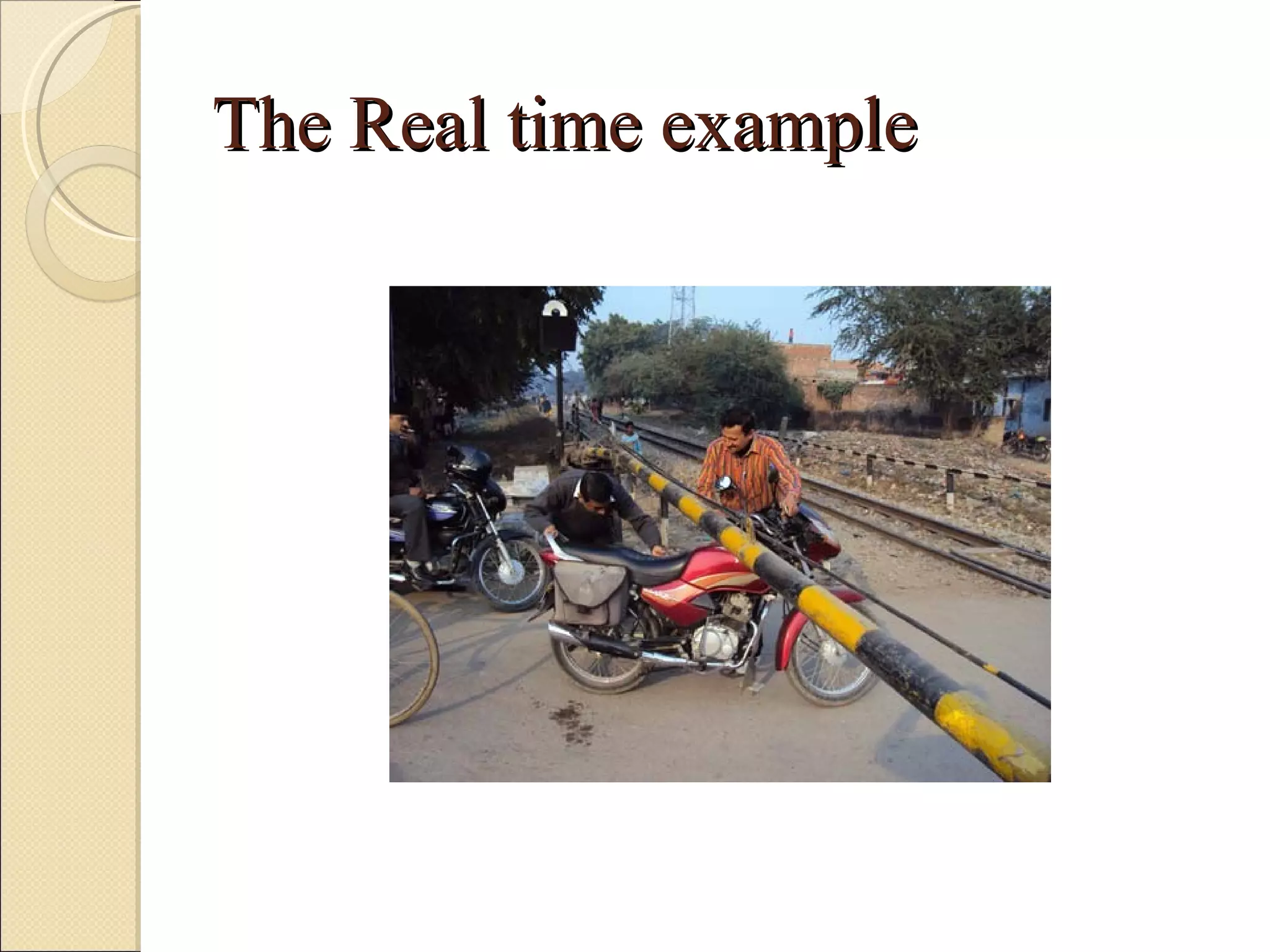 The Real time example
 