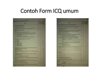 Contoh Form ICQ umum
 