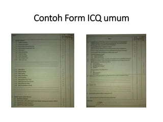 Contoh Form ICQ umum
 