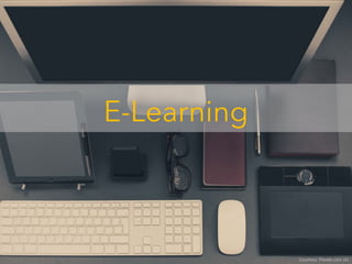 E-Learning
Courtesy: Pexels.com (4)
 