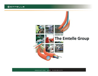 The Emtelle GroupThe Emtelle Group
 