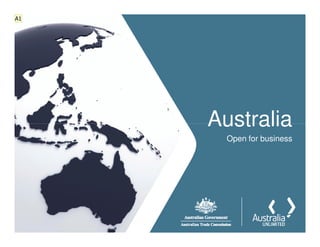 AustraliaAustralia
Open for business
A1
 
