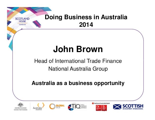 Doing Business in Australia 2014 - presentations
