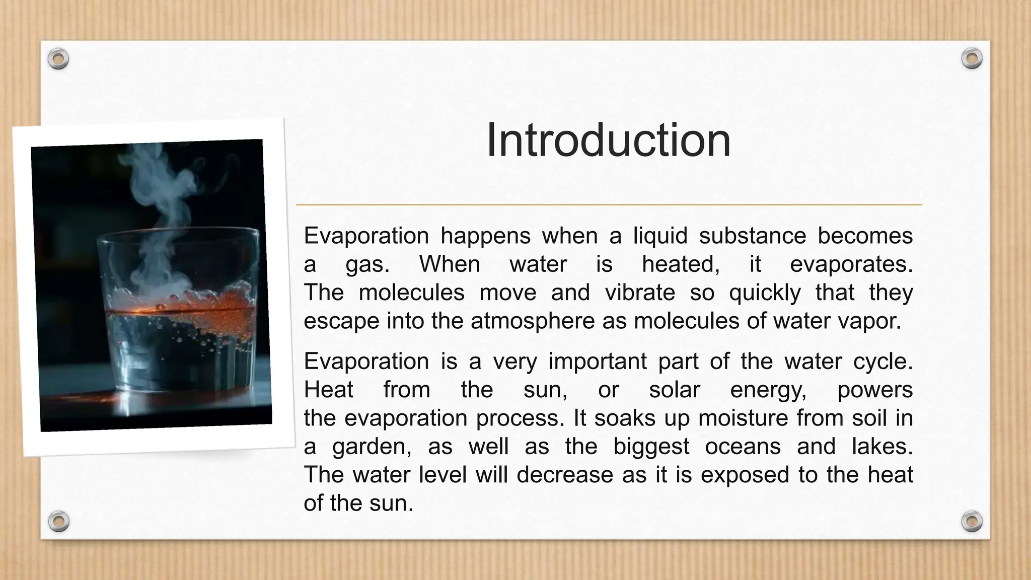 Presentation on Evaporation, its process and factors affecting ...