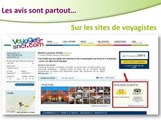 Les avis sont partout…
Sur les sites de voyagistes

 