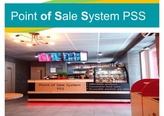 GC-F-004 V.01
Point of Sale System PSS
 