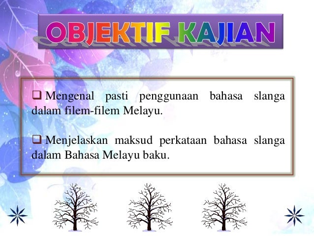 Kajian Bahasa Slanga Dalam Filem Sem 3 2013