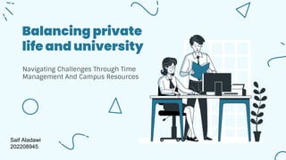 Presentation Balancing private life and university.pptx