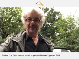 Daniele Finzi Pasca, metteur en scène spectacle Fête desVignerons 2019
 