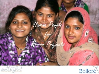 Human People
for
Human Projects
 