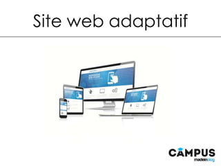 Site web adaptatif
 