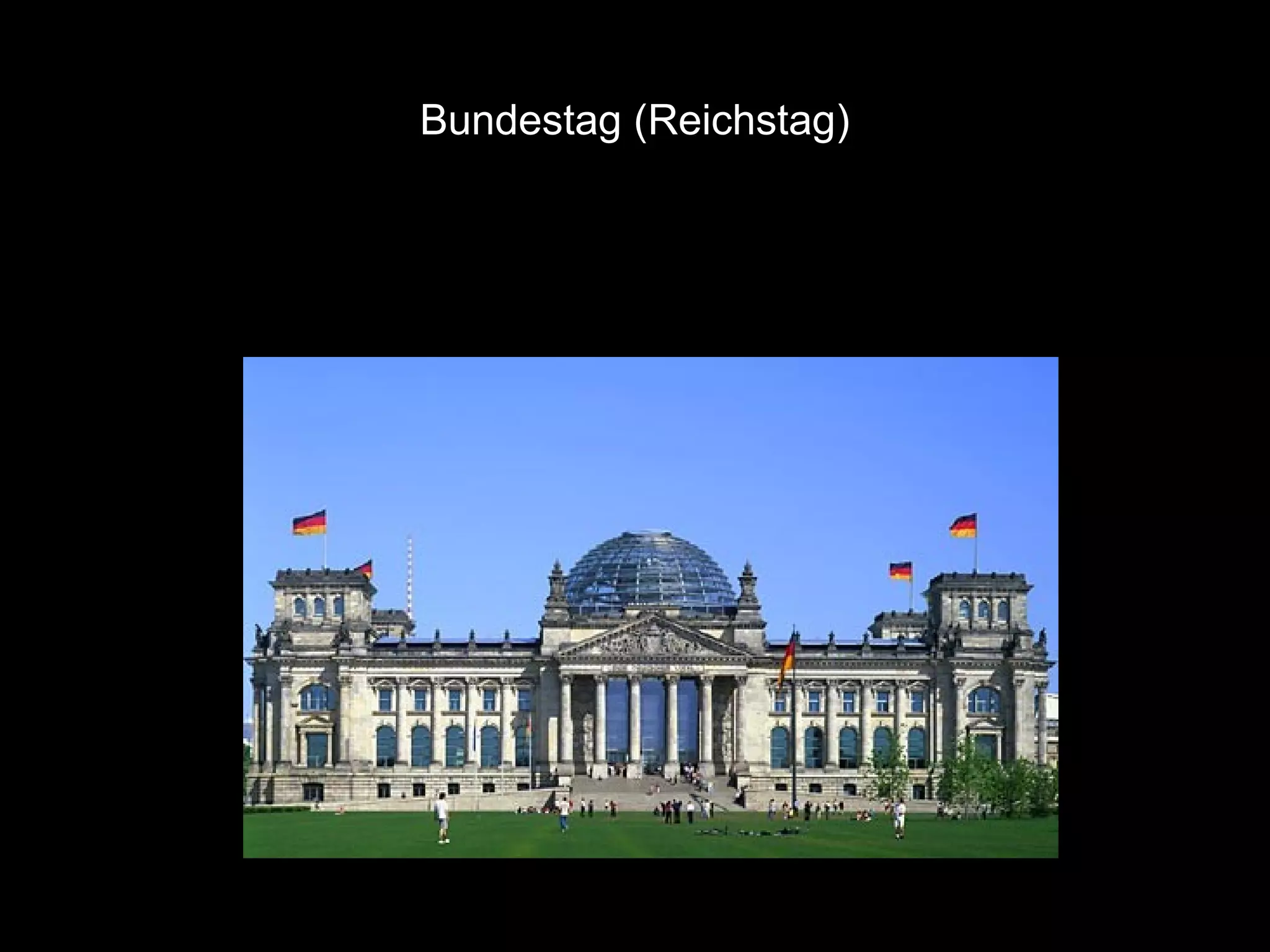 Bundestag (Reichstag)
 