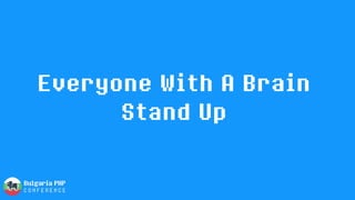 Everyone With A Brain
Stand Up
 