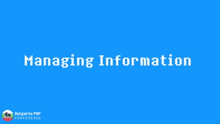 Managing Information
 