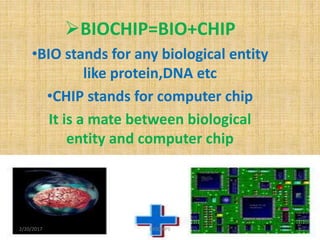 biochip presentation | PPTX