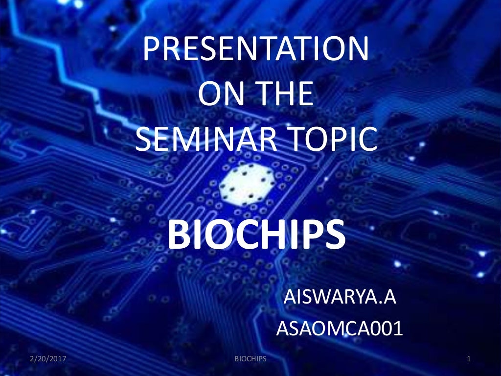 biochip presentation