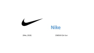 (Nike, 2018) 2580543 Qin Sun
 