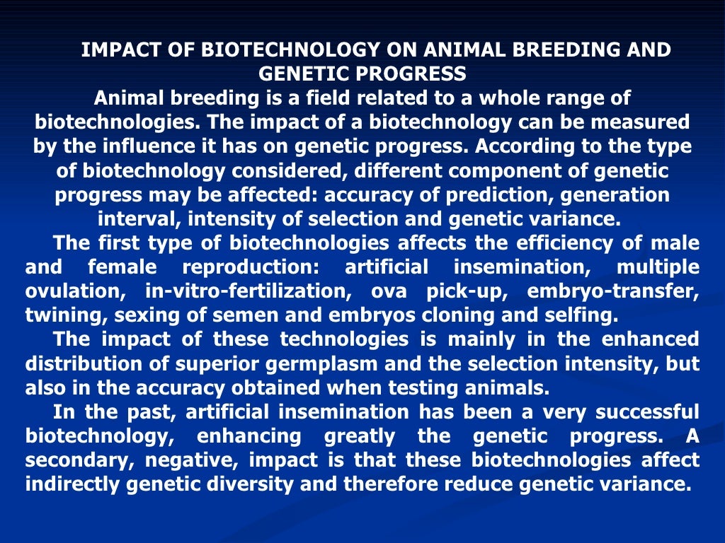 IMPACT OF BIOTECHNOLOGY ON ANIMAL  BREEDING AND GENETIC  