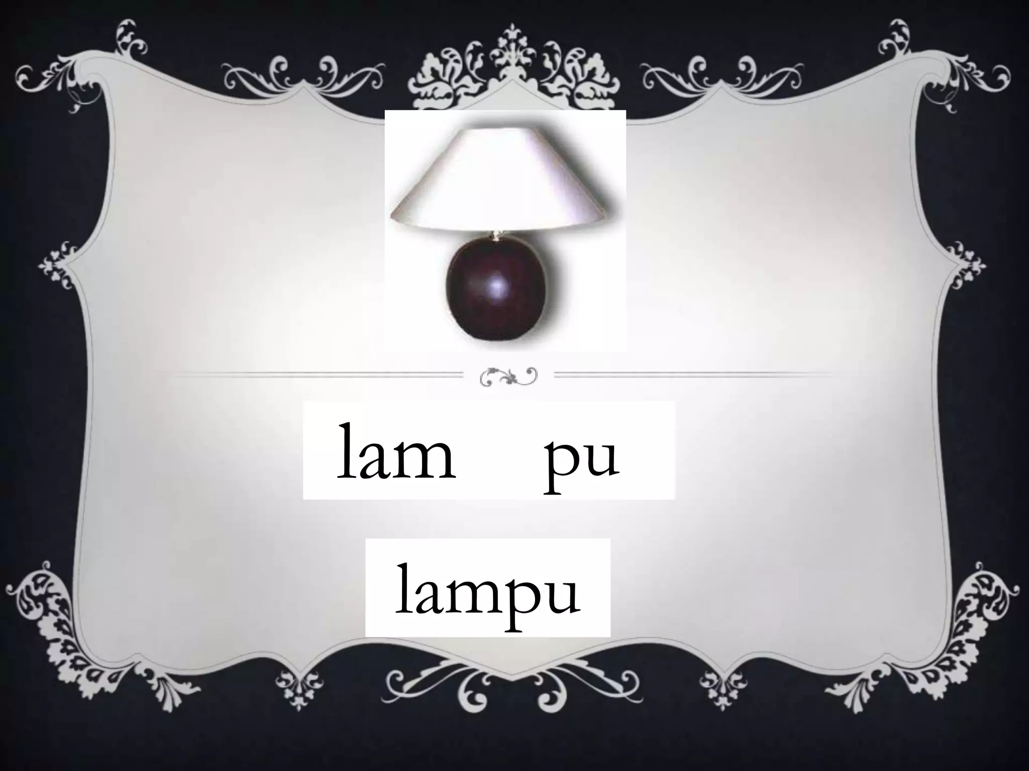 lam pu
 lampu
 