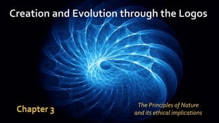 Creation and Evolution through the Logos book 1 chap 3 | PPT