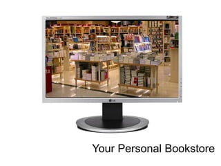 Your Personal Bookstore 