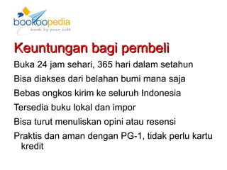 Bisa menjual untuk waktu yang sangat lama 