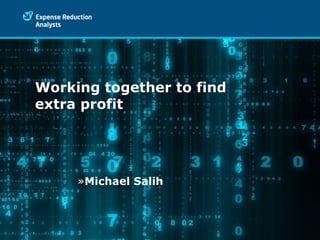 Working together to find extra profit ,[object Object]