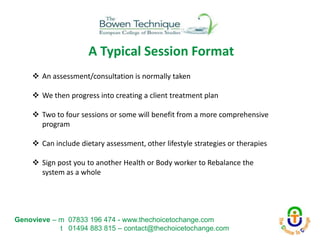 A Typical Session Format
 An assessment/consultation is normally taken
 We then progress into creating a client treatmen...