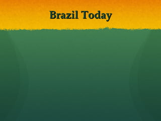 Brazil TodayBrazil Today
 
