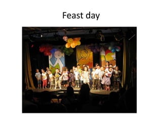 Feast day
 