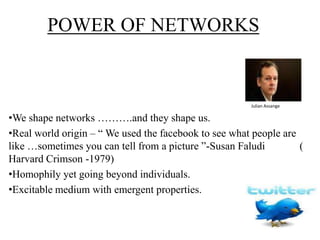 POWER OF NETWORKS  Julian Assange  ,[object Object]
