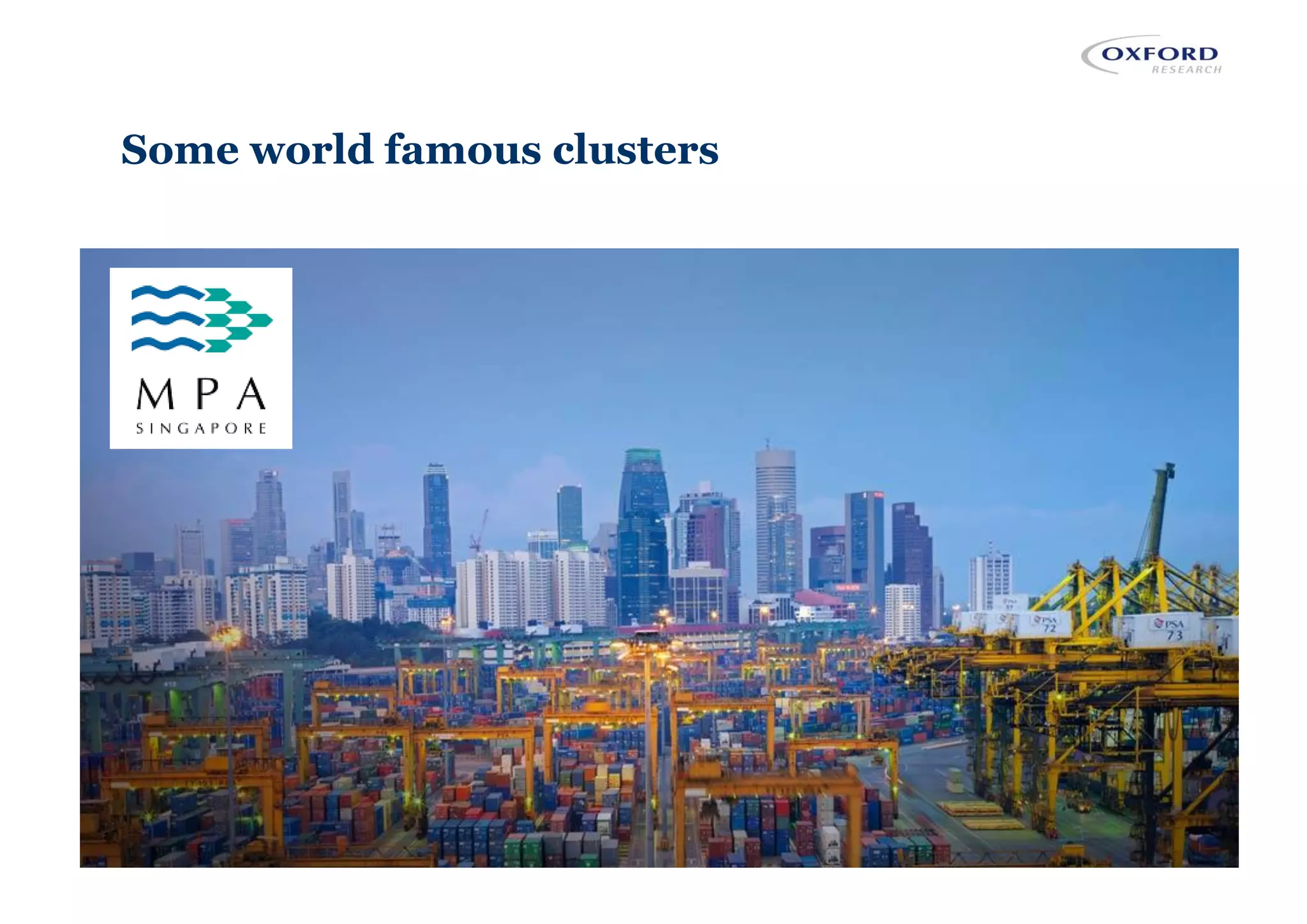 Some world famous clusters
 