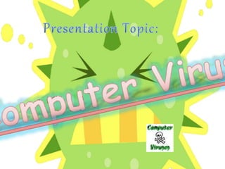 presentationbymohakjainonviruses-150215032337-conversion-gate01 (1).pptx