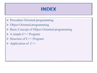Procedure Oriented programming Object Oriented programming Basic ...