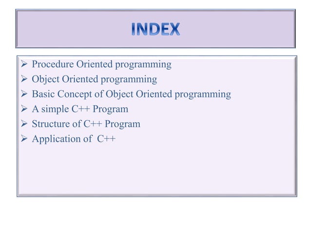 Procedure Oriented programming Object Oriented programming Basic ...